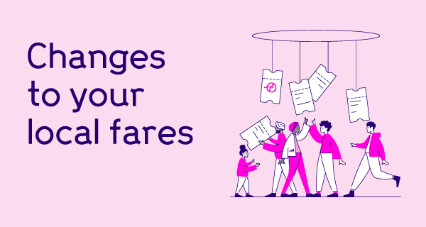 Changes to fares