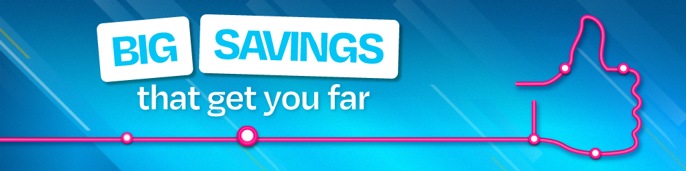 Big savings that get you far