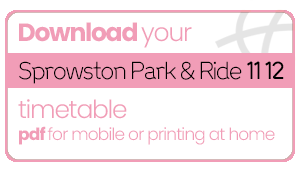 Download your Sprowston Park & Ride PDF Timetable