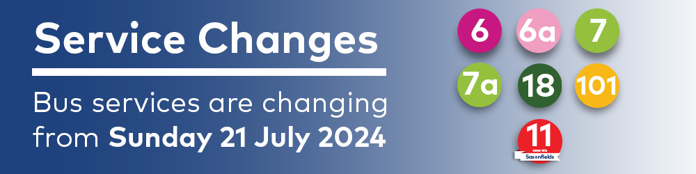 Service Changes - Bus services are changing  from Sunday 21 July 2024